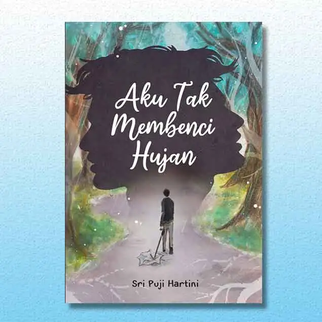 aku tak membenci hujan